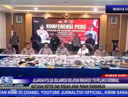 Berita Video : Jajaran Polda Sulawesi Selatan Ringkus 176 Pelaku Kriminal, Ratusan Motor dan Ribuan Anak Panah Diamankan