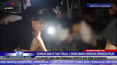 Berita Video : Edarkan Sabu Di Tana Toraja, 2 Orang Warga Enrekang Diringkus Polisi, 103 Sachet Sabu dan Tembakau Sintetis Siap Edar Diamankan