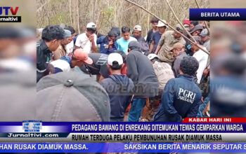 Berita Video : Pedagang Bawang Di Enrekang Ditemukan Tewas Gemparkan Warga, Rumah Terduga Pelaku Pembunuhan Rusak Diamuk Massa
