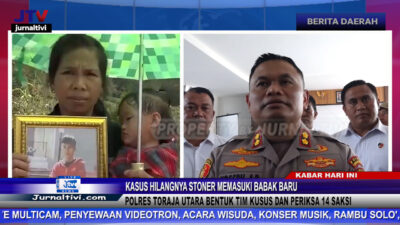 Berita Video : Kasus Hilangnya Stoner Memasuki Babak Baru, Polres Toraja Utara Bentuk Tim Kusus dan Periksa 14 Saksi
