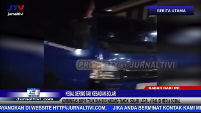 Berita Video : Kesal Sering Tak Kebagian Solar, Komunitas Sopir Truk dan Bus Hadang Tangki Solar Ilegal Viral di Media Sosial