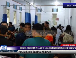 Berita Video : Update..!! Ratusan Pelajar di Tana Toraja Keracunan Usai Santap MBG, Polisi Kirim Sampel Makanan ke BPOM